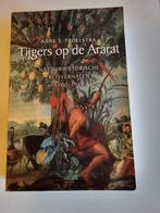 A.S. Troelstra - Tijgers op de Ararat, Boeken, Ophalen of Verzenden, A.S. Troelstra, Zo goed als nieuw