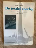 De textiel voorbij, Boeken, Ophalen of Verzenden, 20e eeuw of later, Zo goed als nieuw