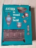 ANTIEK IN WOORD EN BEELD door Anton van Oirschot, Ophalen of Verzenden, Gelezen