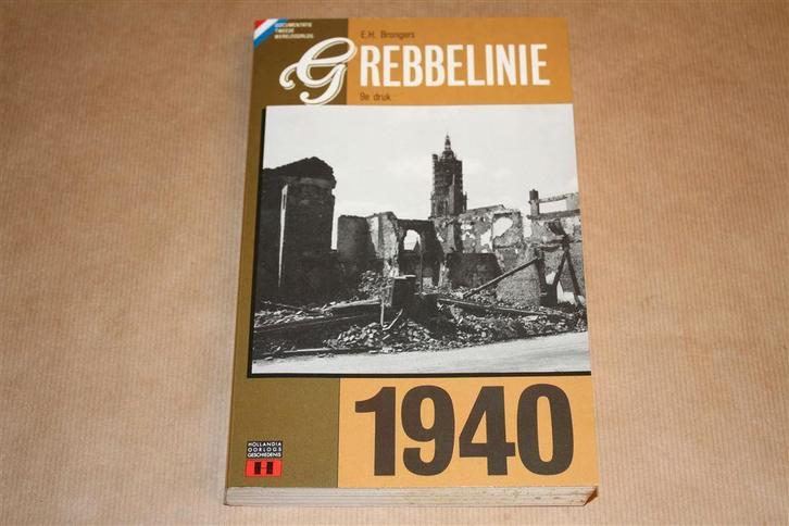 Grebbelinie 1940 - E.H. Brongers, Boeken, Geschiedenis | Vaderland, Zo goed als nieuw, Ophalen of Verzenden