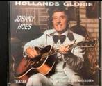 Johnny Hoes Hollands Glorie Cd, Cd's en Dvd's, Cd's | Nederlandstalig, Ophalen of Verzenden, Gebruikt, Levenslied of Smartlap