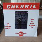 Cherrie Nu of nooit meer 7", Ophalen of Verzenden, Nieuw