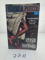 Spenser en de Soapmoord - Robert B. Parker, Boeken, Ophalen of Verzenden, Gelezen, Robert B. Parker, Tv-bewerking