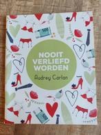 Nooit verliefd worden - Audrey Carlan, Boeken, Ophalen of Verzenden, Zo goed als nieuw