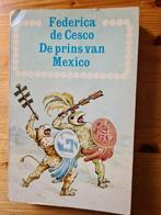 De prins van Mexico door Federica de Cesco, Federica de Cesco, Gelezen, Fictie, Ophalen of Verzenden