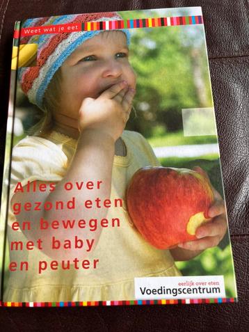 Alles over gezond eten en bewegen met baby en peuter beschikbaar voor biedingen