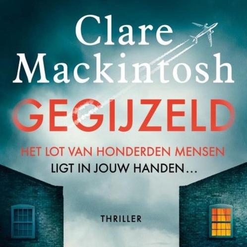 Gegijzeld.  Clare Mackintosh, Boeken, Thrillers, Gelezen, Nederland, Ophalen of Verzenden