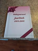 Hobbyjournaal jaarboek 2013/14, Hobby en Vrije tijd, Ophalen of Verzenden, Zo goed als nieuw, Overige thema's, Overige typen