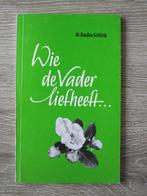 Wie de vader liefheeft - M. Basilea Schlink, Ophalen, Gelezen