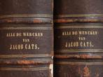 Alle de wercken van Jacob Cats (1862), Antiek en Kunst, Ophalen of Verzenden, Jacob Cats
