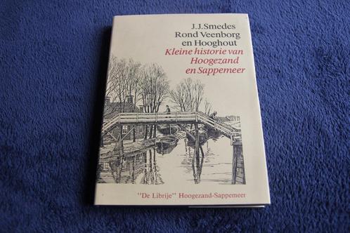 Kleine historie van hoogezand en sappemeer, Boeken, Geschiedenis | Stad en Regio, Gelezen, 20e eeuw of later, Ophalen of Verzenden