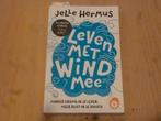 boek leven met de wind mee, Boeken, Ophalen of Verzenden, Zo goed als nieuw, Jelle Hermus