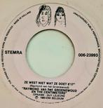 RAYMOND VAN HET GROENEWOUD  - ZE WEET NIET WAT ZE DOET, Cd's en Dvd's, Vinyl | Nederlandstalig, Ophalen of Verzenden, Gebruikt