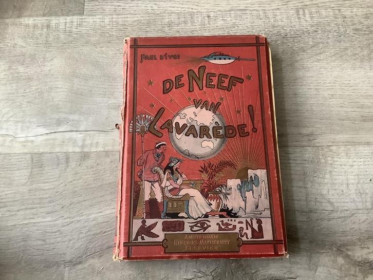 Paul D’Ivoi - De neef van Lavarede!  - 1899, Antiek en Kunst, Antiek | Boeken en Bijbels, Ophalen of Verzenden