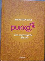 Pukka Een Ayurvedische lifestyle, Boeken, Dieet en Voeding, Sebastian Pole, Ophalen of Verzenden, Zo goed als nieuw