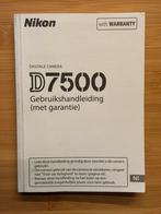 Nikon D7500 Handleiding nederlandstalig, Ophalen of Verzenden, Zo goed als nieuw