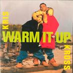 KRIS KROSS - Warm it up (NL’92) HEEL MOOI, Ophalen of Verzenden