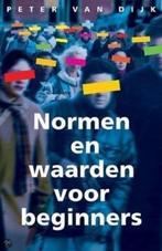 Normen en waarden voor beginners / Peter van Dijk, Ophalen, HBO, Alpha, Peter van Dijk