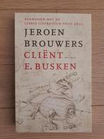 NIEUW - Client E. Busken - Jeroen Brouwers, Nieuw, Jeroen Brouwers, Ophalen of Verzenden, Nederland