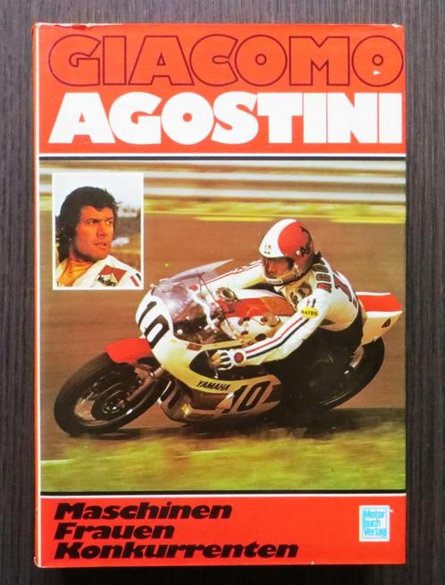 Giacomo Agostini - Maschinen, Frauen, Konkurrenten - 1977, Boeken, Motoren, Gelezen, Merk of Model, Verzenden