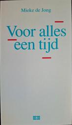 Mieke De Jong - Voor alles een tijd, Ophalen of Verzenden, Gelezen, Mieke De Jong