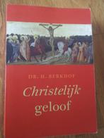 dr. H. Berkhof - Christelijk geloof, Boeken, Godsdienst en Theologie, Gelezen, Christendom | Protestants, Ophalen of Verzenden