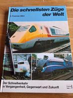 Die schnellsten züge der welt  in vergangenheit,, Ophalen of Verzenden, Gebruikt, Trein, Overige typen