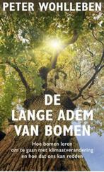 De lange adem van bomen, Peter Wohlleben BK, Verzenden, Zo goed als nieuw, Bloemen, Planten en Bomen