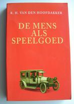 De mens als speelgoed.- R.H. van den Hoofdakker, Instructieboek, Ophalen of Verzenden, Zo goed als nieuw, Spiritualiteit algemeen