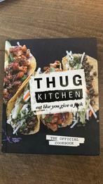 Thug Kitchen - Kookboek, Ophalen of Verzenden, Zo goed als nieuw