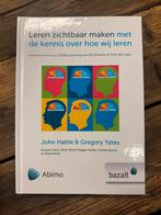 Leren zichtbaar maken met de kennis over hoe wij leren, Boeken, Ophalen of Verzenden, Zo goed als nieuw, John Hattie; Gregory Yates
