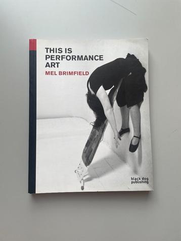 this is performance art Mel brim field kunstboek geschiedeni beschikbaar voor biedingen