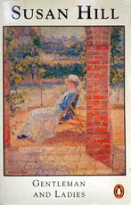 Susan Hill - Gentleman and Ladies (ENGELSTALIG), Ophalen of Verzenden, Gelezen, Fictie