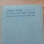 Charles Dickens - A tale of two cities 1927, Antiek en Kunst, Antiek | Boeken en Bijbels, Ophalen