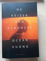De Keizer van Gladness - Ocean Vuong, Boeken, Ophalen of Verzenden, Zo goed als nieuw, Nederland
