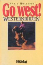 GO WEST! Westernrijden western rijden Antje Holtappel, Ophalen of Verzenden, Zo goed als nieuw, Paarden of Pony's, Antje Holtappel