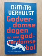 Godverdomse dagen - Dimitri Verhulst, Ophalen of Verzenden, Zo goed als nieuw, Dimitri Verhulst, Nederland