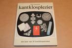 Kantklosplezier — Een keur van 50 kantklospatronen, Ophalen of Verzenden, Gelezen, Overige onderwerpen