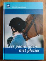 FNRS Handboek - Leer Paardrijden met Plezier, Boeken, Ophalen of Verzenden, Zo goed als nieuw, FNRS, Overige sporten