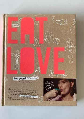 Eat Love food concepts by eating-designer Marije Vogelzang beschikbaar voor biedingen