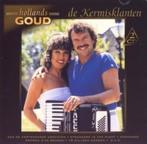 DE KERMISKLANTEN 2 CD HOLLANDS GOUD, Ophalen of Verzenden, 1980 tot 2000, Gebruikt