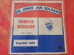 Oompie Koerier - De jonger Jan Soldaat - Vaarwel Tabé, Cd's en Dvd's, Overige formaten, Levenslied of Smartlap, Gebruikt, Ophalen
