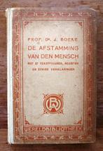 De Afstamming van den Mensch - Prof. Dr. J. Boeke 1913, Antiek en Kunst, Antiek | Boeken en Bijbels, Ophalen of Verzenden, Prof. Dr. J. Boeke