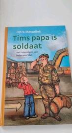 Petra Messelink - Tims papa is soldaat, Ophalen of Verzenden, Petra Messelink, Fictie algemeen