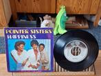 Pointer Sisters-Happines(e172) 1 euro vaste prijs, 7 inch, Single, Ophalen of Verzenden, Zo goed als nieuw