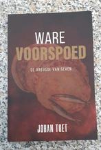 Johan Toet - Ware voorspoed, Boeken, Ophalen, Nieuw, Johan Toet