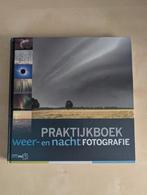 Praktijkboek Weer- en nachtfotografie, Ophalen, Gelezen, Fotograferen en Filmen