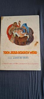 Toen Jezus Geboren Werd - Anne de Vries, Ophalen of Verzenden