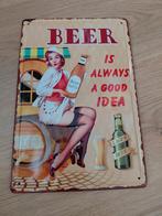 Bier metalen bord Beer is always a good idea., Verzamelen, Merken en Reclamevoorwerpen, Ophalen of Verzenden, Zo goed als nieuw