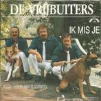 De Vrijbuiters – Ik Mis Je, Cd's en Dvd's, 7 inch, Single, Ophalen of Verzenden, Zo goed als nieuw